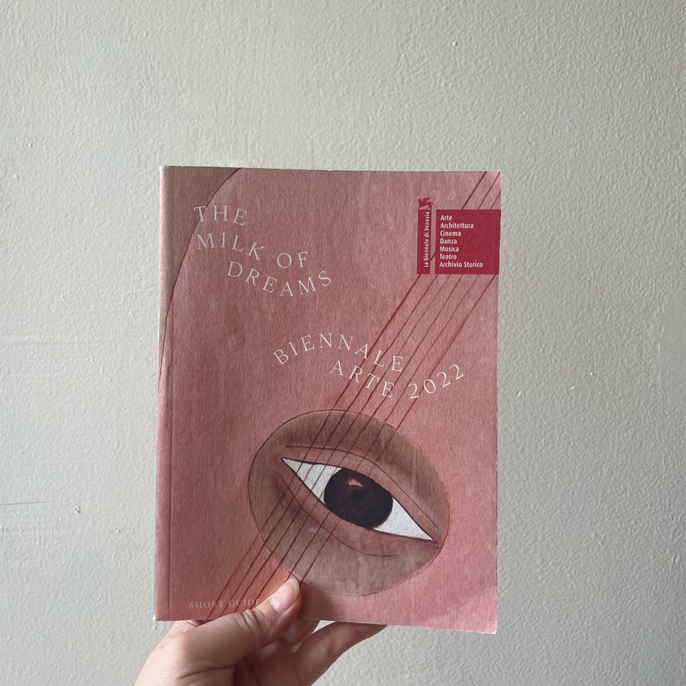 SOLD Milk of Dreams Biennale Arte 2022 (La Biennale Di Venezia) Book RARE